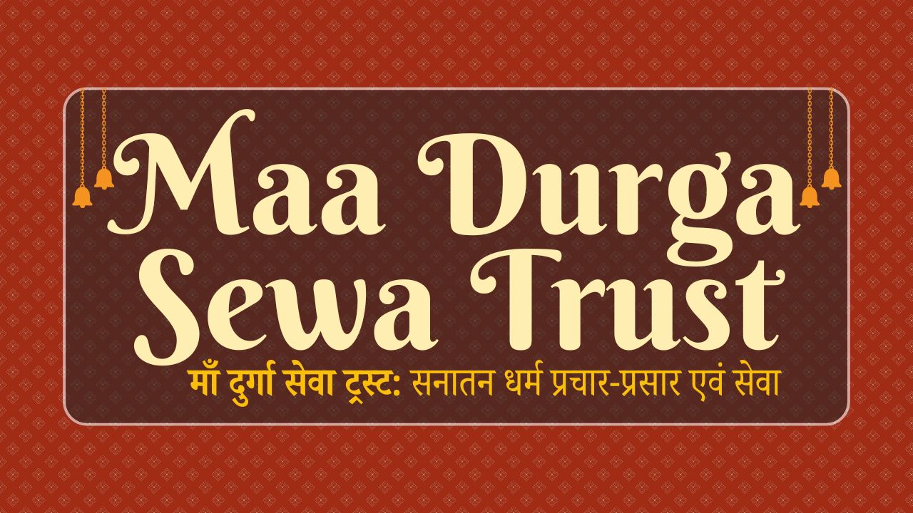 2 Maa Durga Sewa Trust